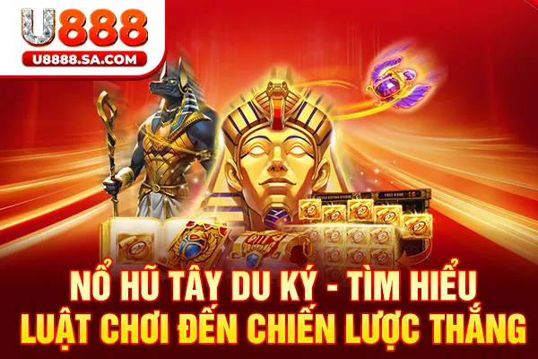 Nổ Hũ Tây Du Ký